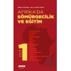 Afrika’da Sömürgecilik Ve Eğitim - Cilt 1