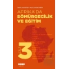 Afrika’da Sömürgecilik Ve Eğitim - Cilt 3