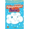 Ağlayamayan Bulut