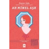 Ah Minel Aşk