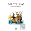 Ah Struga!