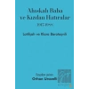 Ahıskalı Baba ve Kızdan Hatıralar
