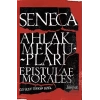 Ahlak Mektupları / Epistulae Morales