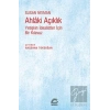 Ahlaki Açıklık: Yetişkin İdealistler İçin Bir Kılavuz