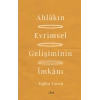 Ahlakın Evrimsel Gelişiminin İmkanı