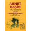 Ahmet Haşim Bütün Eserleri - 2 Bize Göre