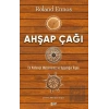Ahşap Çağı - En Kullanışlı Malzememiz ve Uygarlığın İnşası