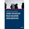 AİHM Kararları IşığındaTerörle Mücadelede İnsan Haklarının Sınırlandırılması