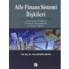 Aile Finans Sistemi İlişkileri - Ateş Bayazıt Hayta