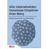 Aile: Gelenekselden Günümüze Disiplinler Arası Bakış