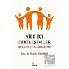 Aile İçi Etkileşimler