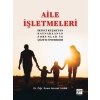 Aile İşletmeleri - Dr. Öğr. Üyesi Ahmet İlhan