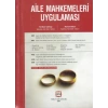 AİLE MAHKEMELERİ UYGULAMASI/2004/S.GÜRSOY-H.BULUT