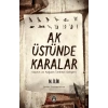Ak Üstünde Karalar