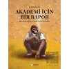 Akademi İçin Bir Rapor