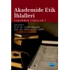 AKADEMİDE ETİK İHLALLERİ: Yaşanmış Vakalar-1