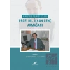 Akademide Nezaket Usübu Prof. Dr. Lhan Genç Armağanı