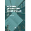 Akademik Çeviri Eğitimi Araştırmaları