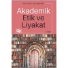 Akademik Etik Ve Liyakat