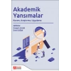 Akademik Yansımalar Kuram Araştırma Uygulama