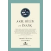 Akıl Bilim ve İnanç