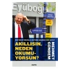 Akıllısın, Neden Okumuyorsun?