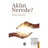 Aklın Nerede?