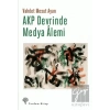 AKP Devrinde Medya Alemi