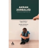 Akran Zorbalığı Ebeveynler ve Eğitimciler İçin