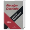 ALACAĞIN DEVRİNDE BORÇLUNUN HUKUKİ DURUMU / 2014