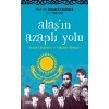 Alaşın Azaplı Yolu