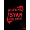 Alayına İsyan