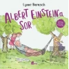 Albert Einstein’a Sor