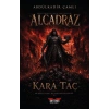 Alcadraz – Kara Taç