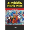 Aleviliğin Direniş Tarihi