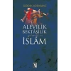 Alevilik Bektaşilik Geleneği ve İslam