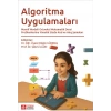 Algoritma Uygulamaları Maarif Modeli Ortaokul Matematik Dersi Problemlerine Yönelik Sözde Kod ve Akış Şemaları