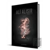 Ali Alışır 2009 - 2019