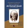 Ali Kemali Aksüt: Osmanlıdan Cumhuriyete İdareci ve Mütercim