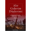 Alır Giderim Düşlerimi