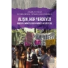 Alışın, Her Yerdeyiz Mahcup Feministlerden Feminist Aktivistlere