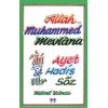 Allah C.C, Muhammed, Mevlana - Ayet, Hadis, Söz
