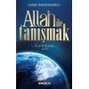 Allah ile Tanışmak