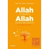 Allah Var Diyorsan Allah Yokmuş Gibi Yaşama