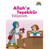 Allah’a Teşekkür Ediyorum