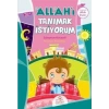 Allah’ı Tanımak İstiyorum
