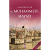 Allahın Elçisi Hazreti Muhammedin (S.A.V.) Hayatı