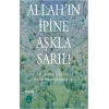 Allah’ın İpine Aşkla Sarıl!