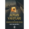 Alman Vakıfları ve Bergama (Altın Madeni) Dosyası