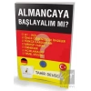 Almanca’ya Başlayalım Mı?